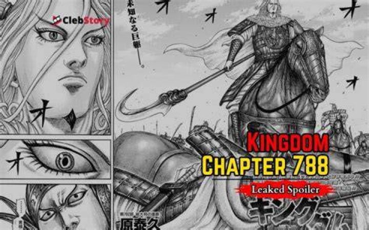 Kingdom Chapter 788 plot